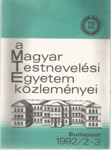 A magyar testnevel�si egyetem k�zlem�nyei 1992/2-3