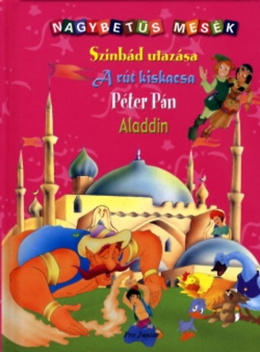 Pro Junior Kft. - Szindbd utazsa - A rt kiskacsa - Pter Pn - Aladdin