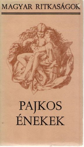 Stoll B�la (szerk.) - Pajkos �nekek