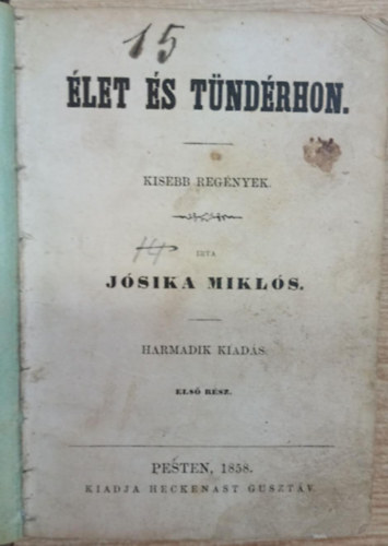 J�sika Mikl�s - �let �s t�nd�rhon I-III.