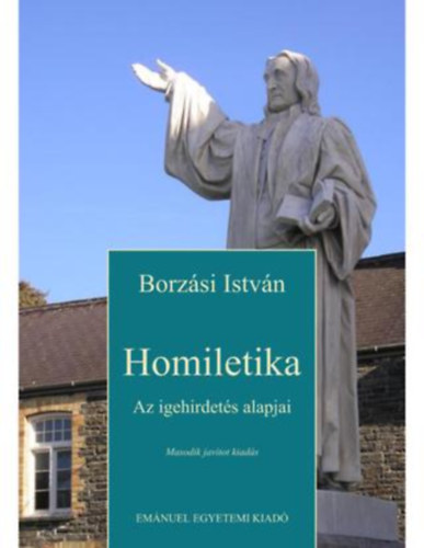 Borzási István - Homiletika - Az igehiretés alapjai