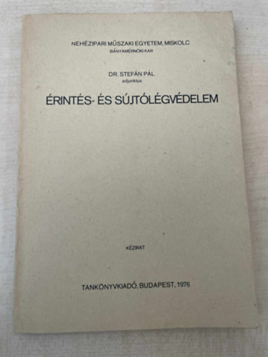 dr. Stefán Pál - Érintés-és sújtólégvédelem