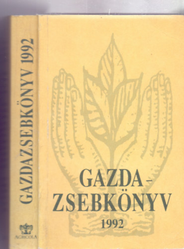 Szerkeszt�:  Alm�si Istv�n - M�rton J�nos - Gazdazsebk�nyv 1992