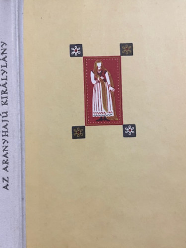 Az aranyhajú királylány (Délszláv népmesék)- Népek meséi