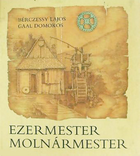 Brczessy Lajos - Ezermester molnrmester