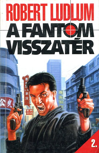 Robert Ludlum - A fantom visszatér II.