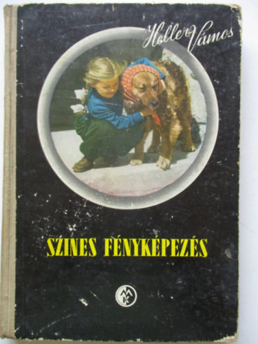 Heller-V�mos - Sz�nes f�nyk�pez�s