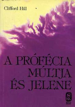 Clifford Hill - A prfcia mltja s jelene