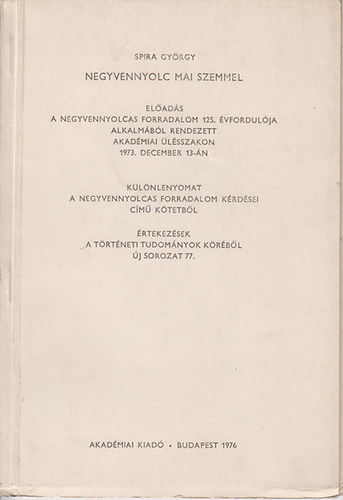 Spira György - Negyvennyolc mai szemmel