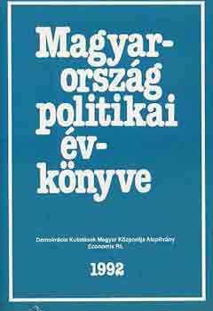Kurt�n-S�ndor-Vass (szerk.) - Magyarorsz�g politikai �vk�nyve 1992