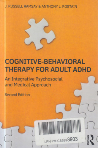 J. Russell Ramsay, Anthony L. Rostain - Cognitive-Behavioral Therapy for Adult ADHD