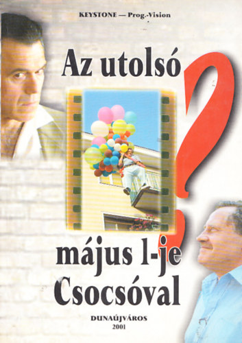 P�link�s Istv�n - Az utols� m�jus 1-je Csocs�val