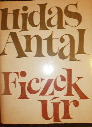 Hidas Antal - Ficzek úr