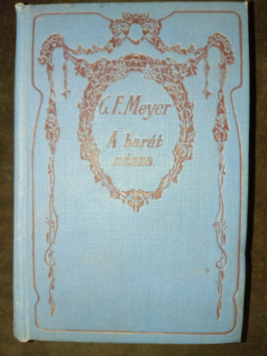 C.F. Meyer - A bar�t n�sza �s egy�b novell�k