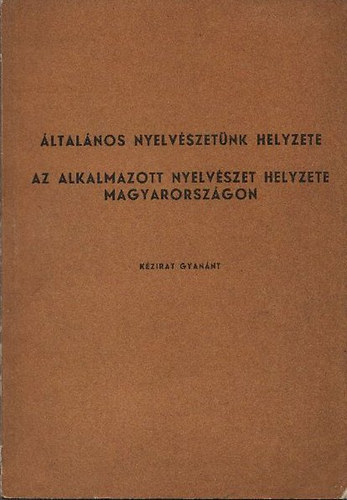 Imre Samu (szerk.) - Az alkalmazott nyelvszet helyzete Magyarorszgon