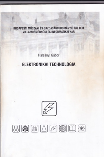 Hars�nyi G�bor - Elektronikai technol�gia