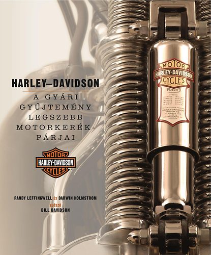 Randy Leffingwell, Darwin Holmstrom - Harley-Davidson