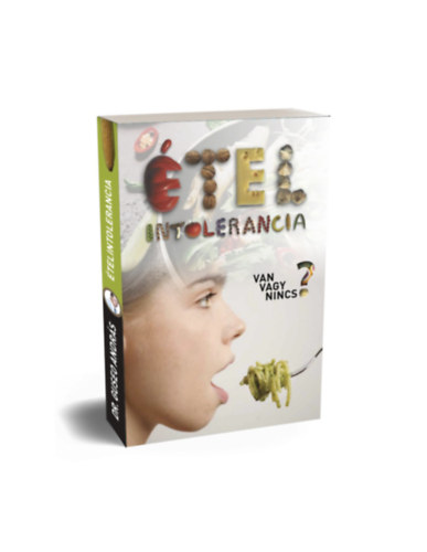 Dr. Guseo András - Ételintolerancia - Van vagy nincs? - A bioindividuális táplálkozás alapjai