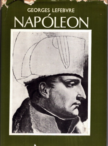 Georges Lefebvre - Nap�leon (Georges Lefebvre)
