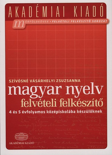 Szvsn Vsrhelyi Zsuzsanna - Magyar nyelv felvteli felkszt