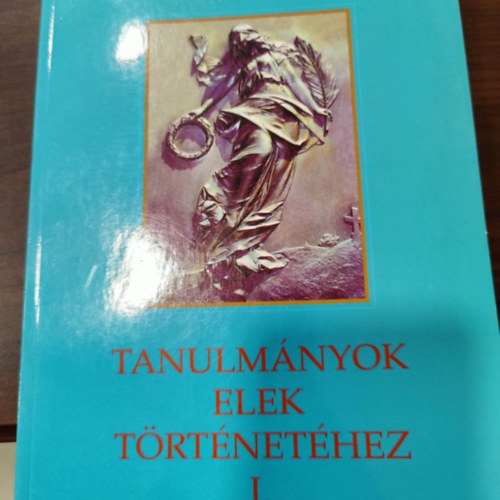 Havassy Pter - Tanulmnyok Elek trtnethez I.