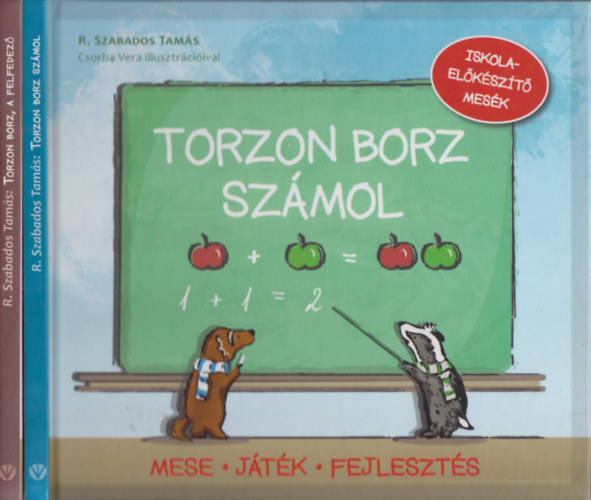 R. Szabados Tams, Csorba Vera (illusztrlta) - 2 db. Torzon Borz ismeretterjeszt knyv (Torzon Borz szmol + Torzon Borz, a felfedez)