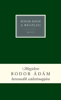 Bodor �d�m - A r�szleg