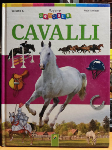 Anja Schriever, Sandra Menke (illus.) - Cavalli - Volume 4 (Sapere Geniale)