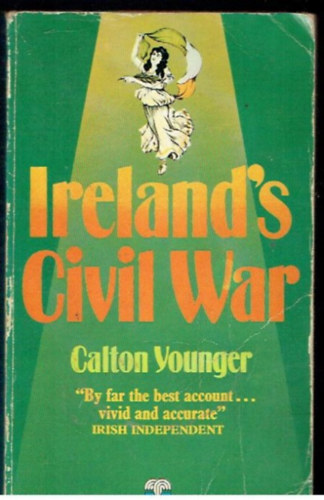 Calton Younger - Ireland's Civil War