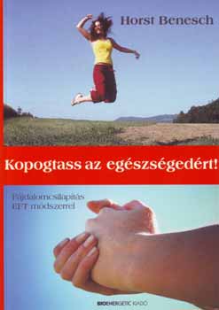 Horst Benesch - Kopogtass az egészségedért!