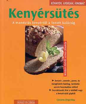 Cornelia Zingerling - Kenyrsts a manduls kenyrtl a fonott kalcsi