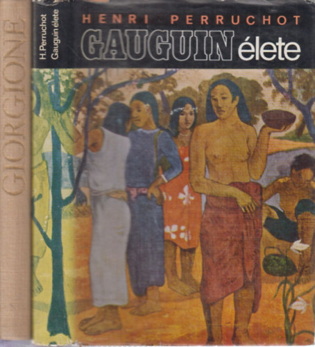 C.s M. Scharten-Antink, Henri Perruchot - 2 db. regnyes fest-letrajz (Gauguin lete + Giorgione)
