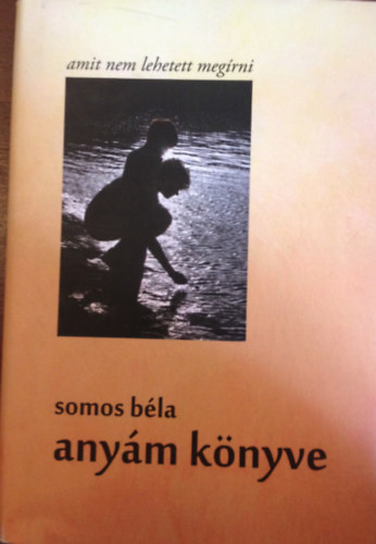 Somos Bla - Anym knyve. Amit nem lehetett megrni