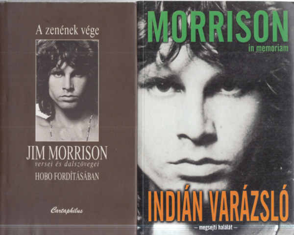 Földes László (Hobo), Szöllősi Péter (szerk.) - 2 db. Jim Morrison kötet (A zenének vége + Indián varázsló)