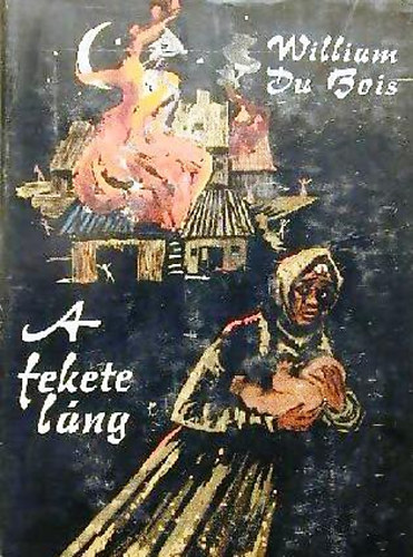 William Du Bois - A fekete l�ng I.