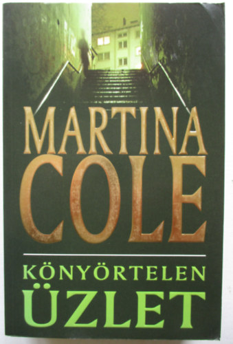 Martina Cole - Knyrtelen zlet