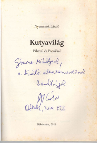 Nyemcsok Lszl - Kutyavilg Pihvel s Pocakkal