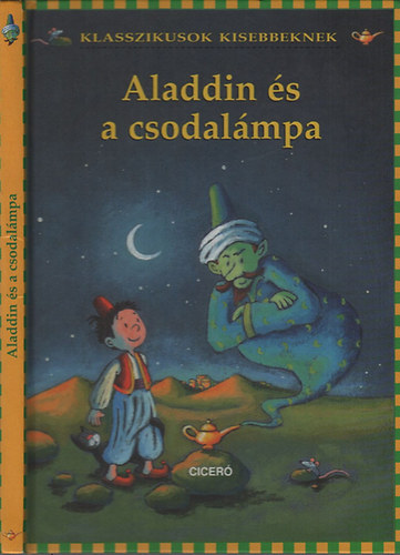 Aladdin �s a csodal�mpa (Klasszikusok kisebbeknek)