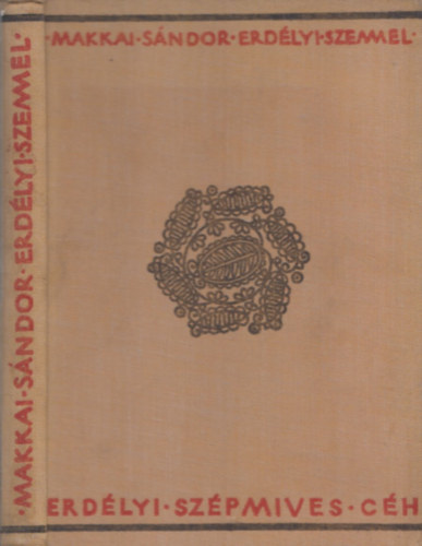 Makkai Sndor - Erdlyi szemmel (I. kiads)