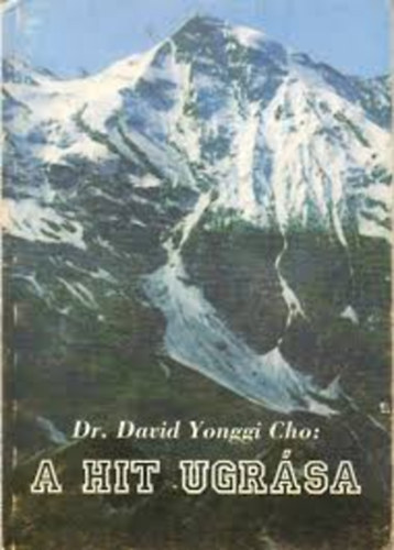 Dr Cho David Yonggi - A hit ugr�sa
