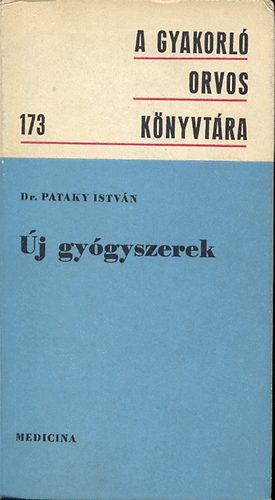 Dr. Pataky Istv�n - �j gy�gyszerek