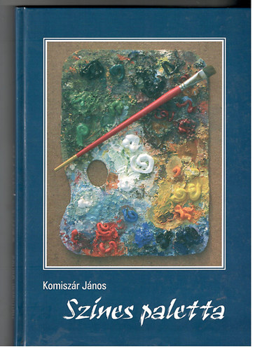 Komiszár János - Színes paletta