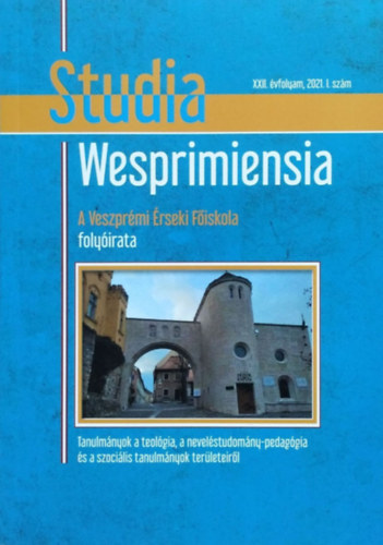 Sebesty�n J�zsef (f�szerk.) - Studia Wesprimiensia, 2021/1.