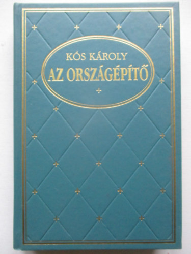 Kós Károly - Az országépítő (Klub Klasszikusok)