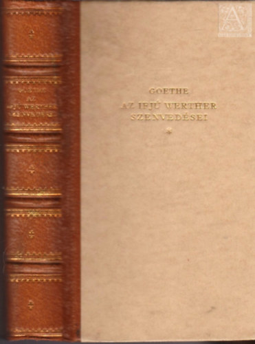 Johann Wolfgang von Goethe - Az ifjú Werther szenvedései