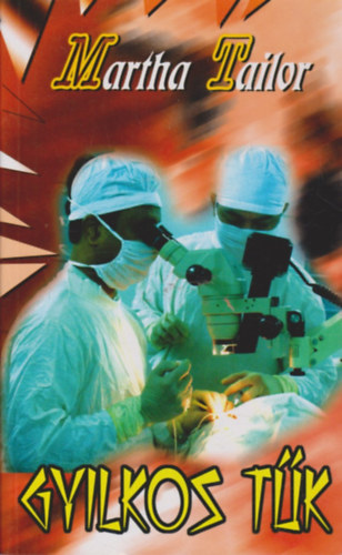 Martha Tailor - Gyilkos t�k