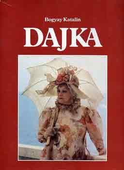 Bogyai Katalin - Dajka