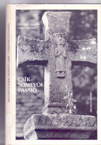 Balogh Elemr . Kernyi Imre - Csksomlyi passi (Nagy Andrs rajzaival)