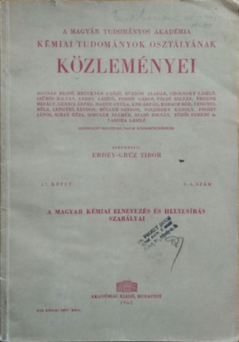 Erdey-Gr�z Tibor (szerk.) - A magyar k�miai elnevez�s �s helyes�r�s szab�lyai
