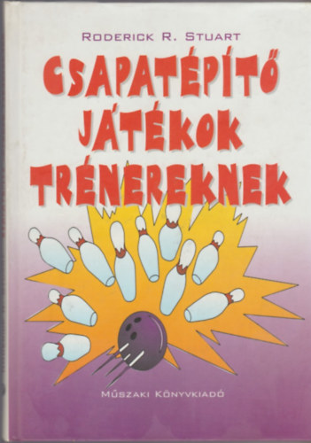 Roderick R. Stuart - Csapatpt jtkok trnereknek